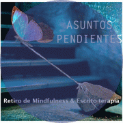 Retiro de Mindfulness y Escrito-terapia