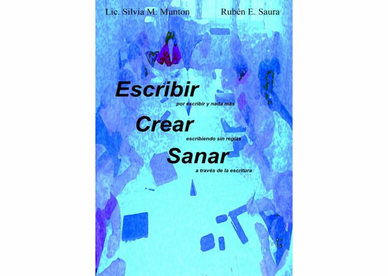 ESCRIBIR, CREAR, SANAR