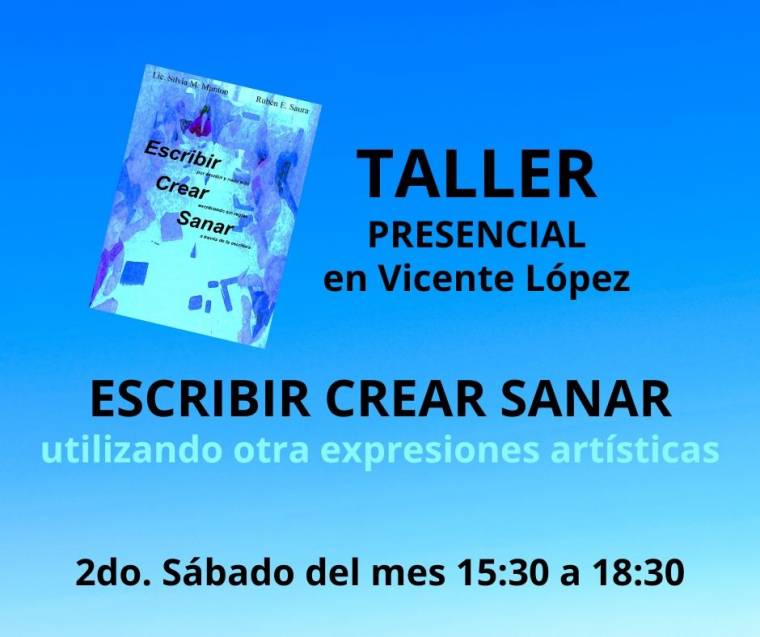 ESCRIBIR CREAR SANAR - Taller Mensual